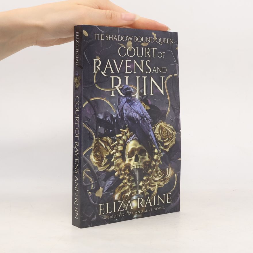 Eliza Raine Court of Ravens and Ruin