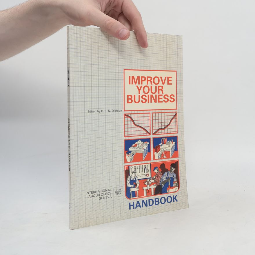 D. E. N. Dickson Improve Your Business