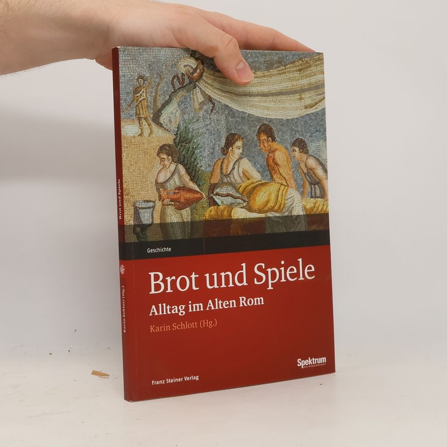 Karin Schlott Brot und Spiele