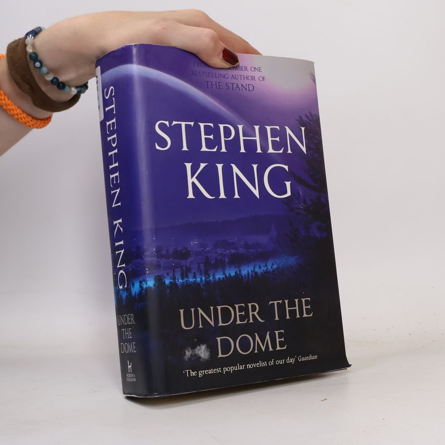 Stephen King Under the Dome