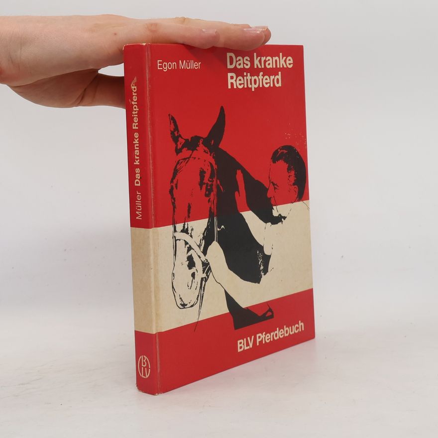 Egon Müller Das kranke Reitpferd