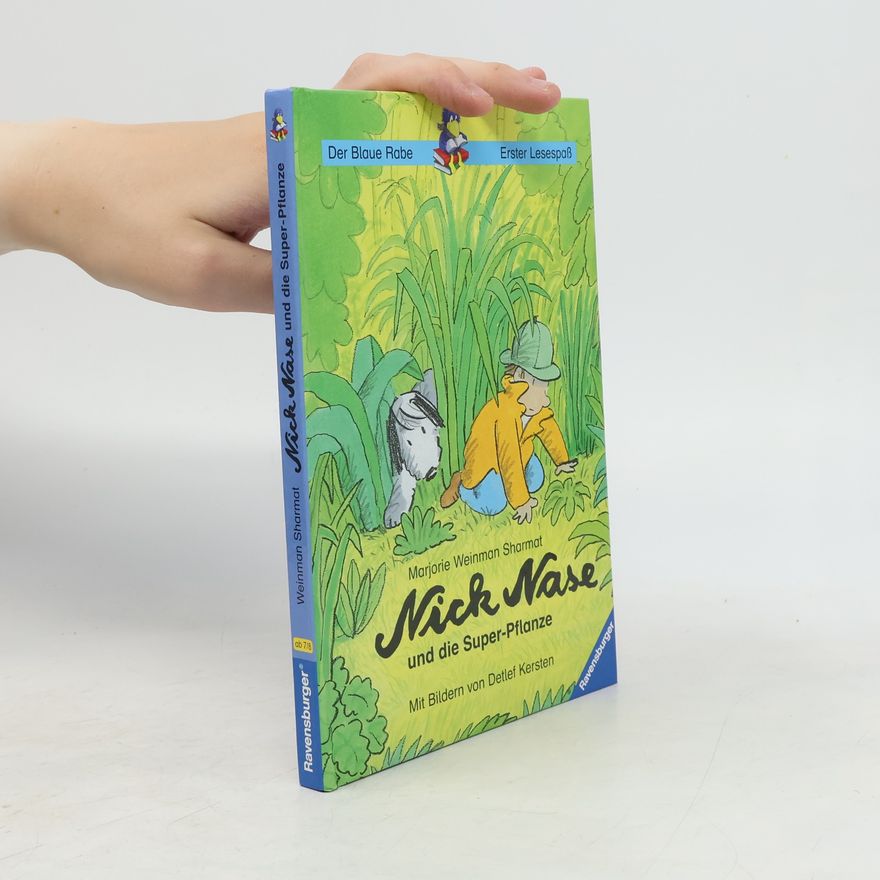 Marjorie Weinman Sharmat Nick Nase und die Super-Pflanze