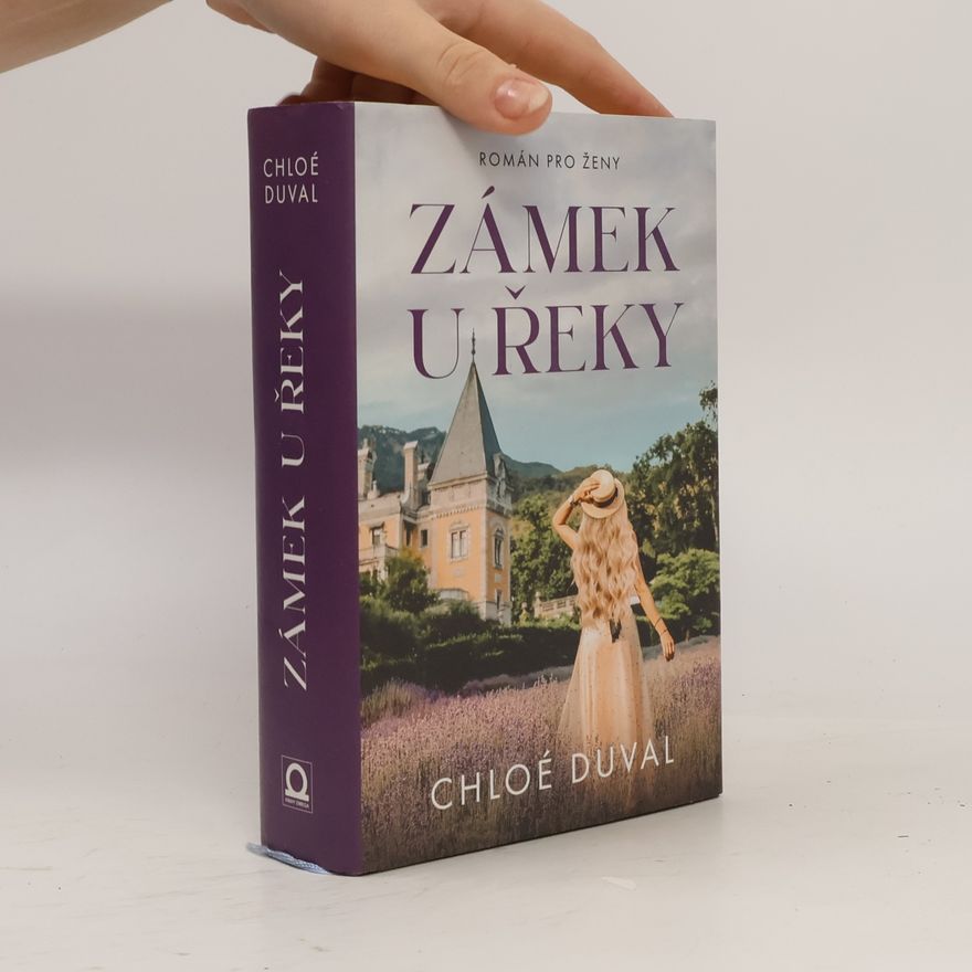 Chloe Duval Zámek u řeky