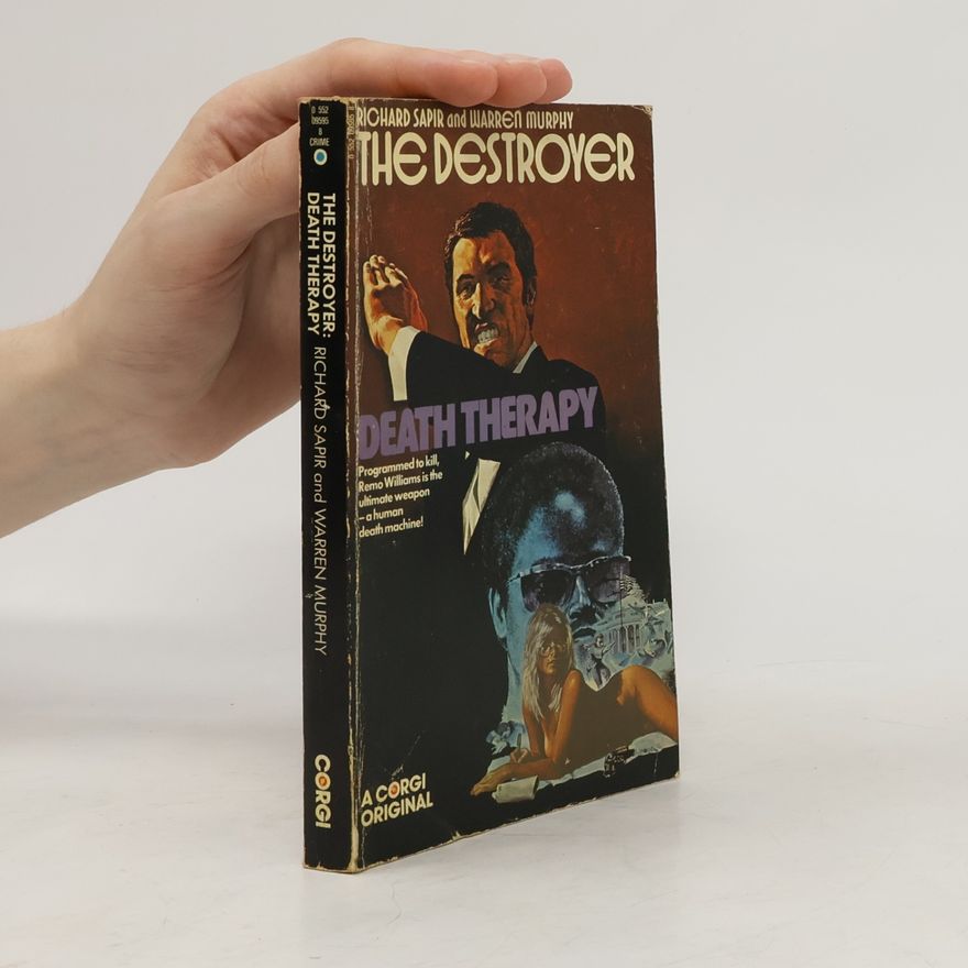 Richard Ben Sapir The Destroyer. Death Therapy