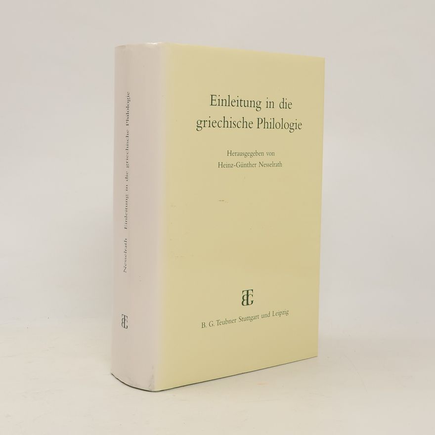 Heinz-Günther Nesselrath Einleitung in die griechische Philologie