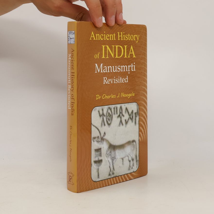 Charles J. Naegele Ancient History of India