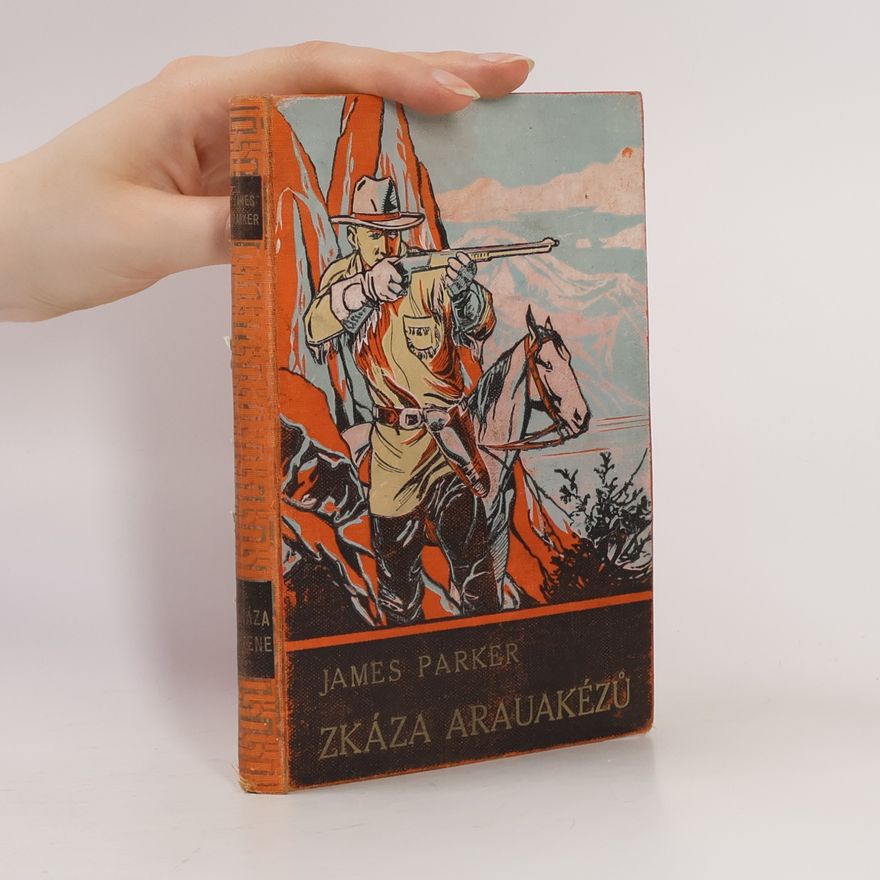 James Watson Parker Zkáza kmene Arauakézů