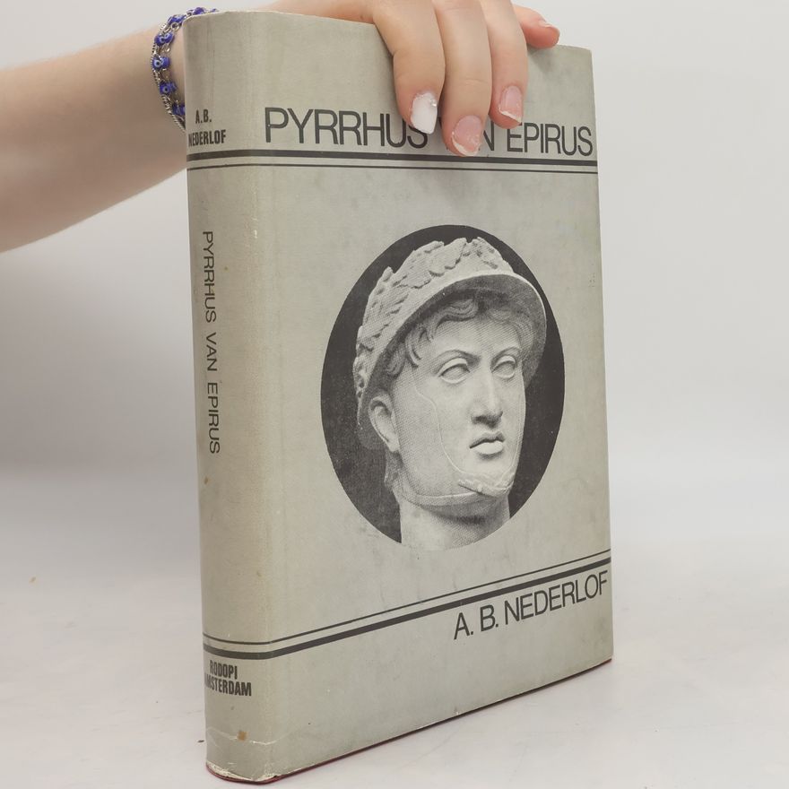 Arie Bastiaan Nederlof Pyrrhus van Epirus