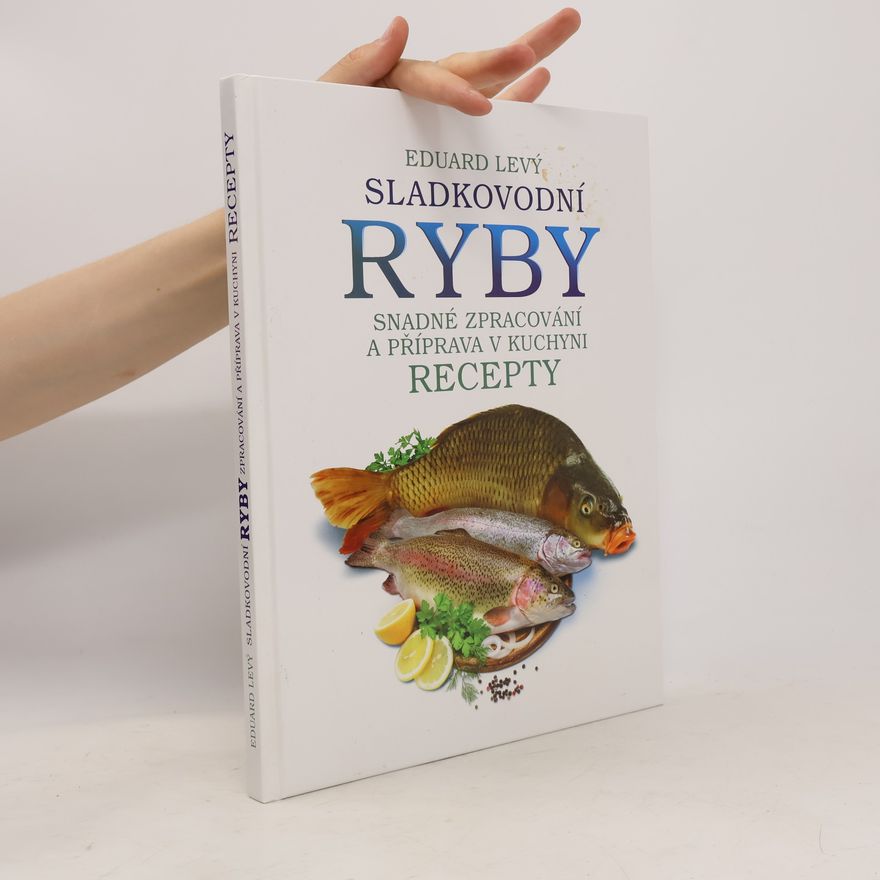 Eduard Levý Sladkovodní ryby