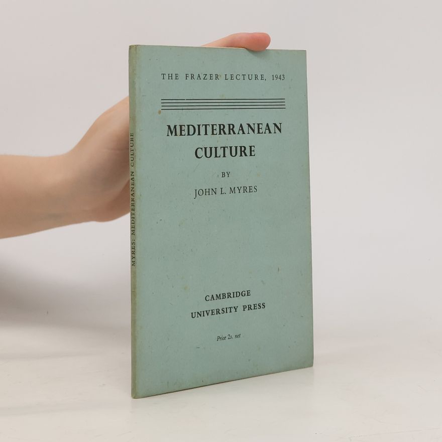 John L. Myres Mediterranean Culture