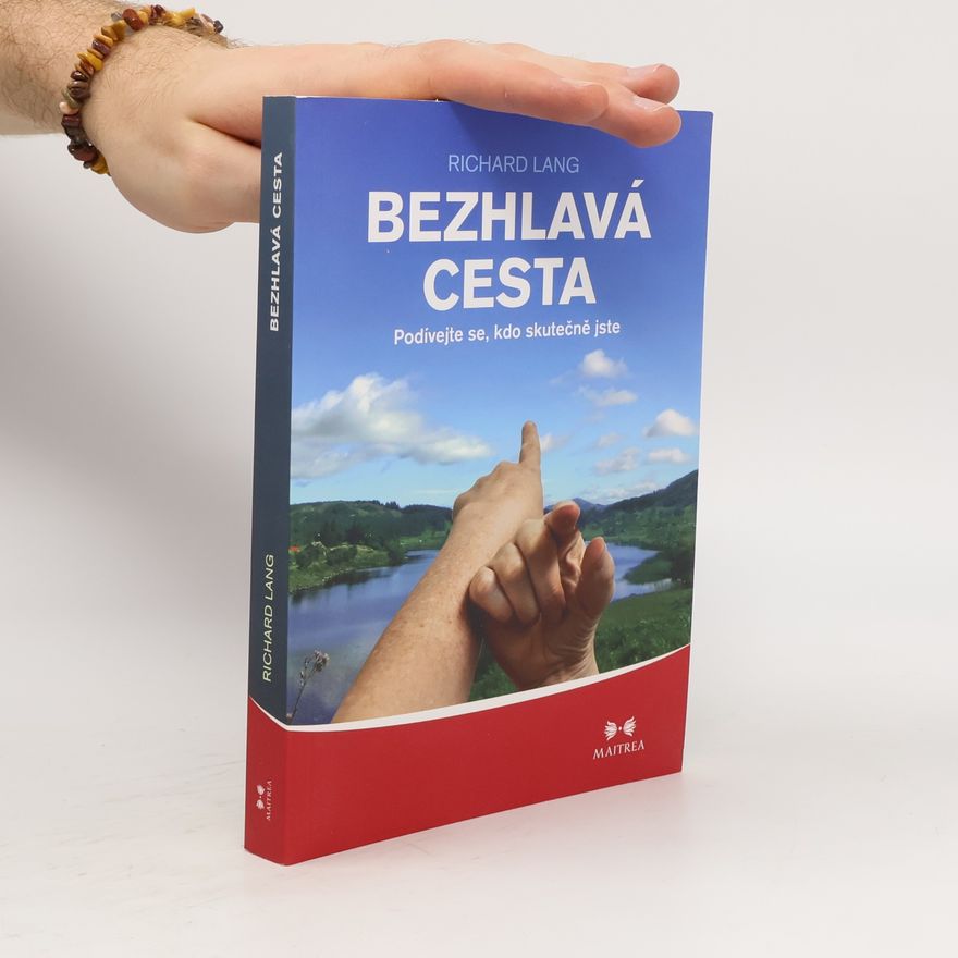 Douglas Harding Bezhlavá cesta. Podívejte se, kdo skutečně jste