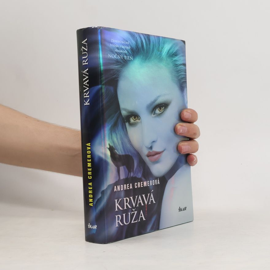 Andrea R. Cremer Krvavá ruža