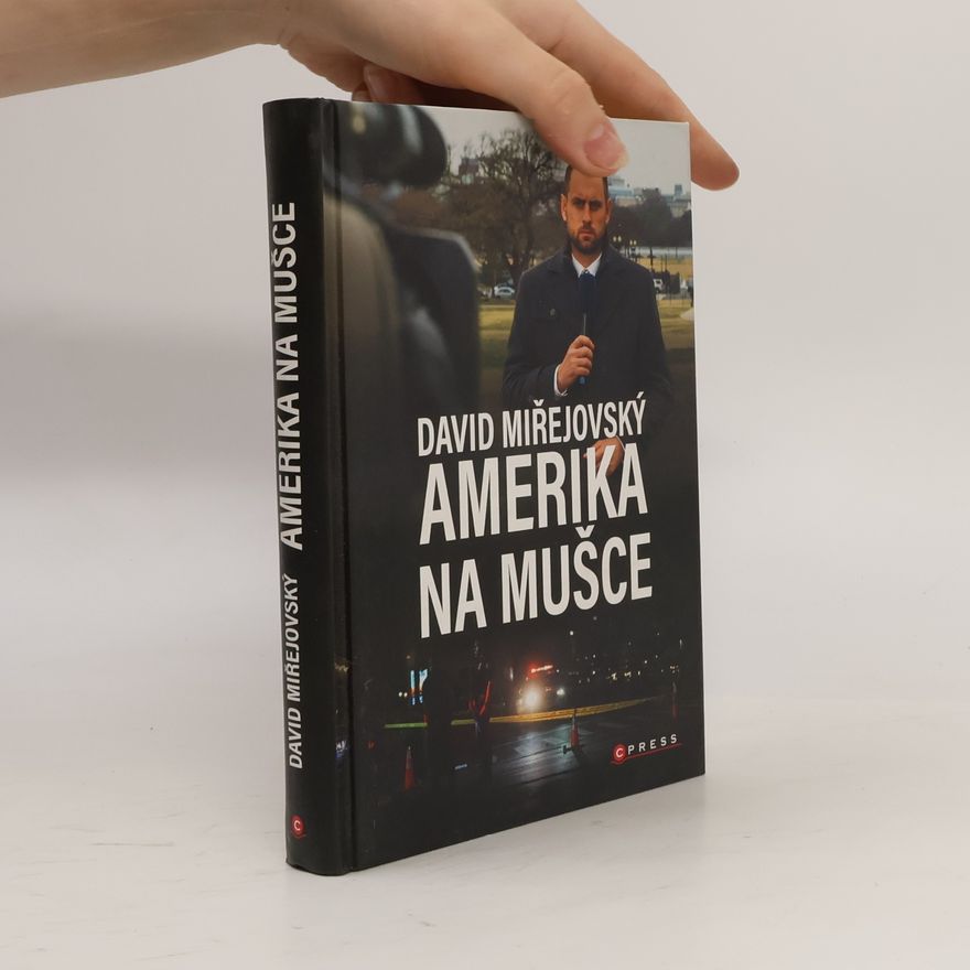 David Miřejovský Amerika na mušce