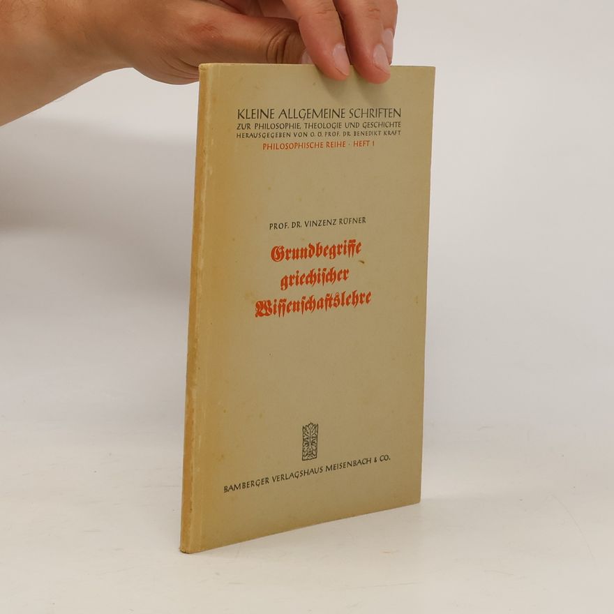 Vinzenz Rüfner Grundbegriffe griechischer Wissenschaftslehre