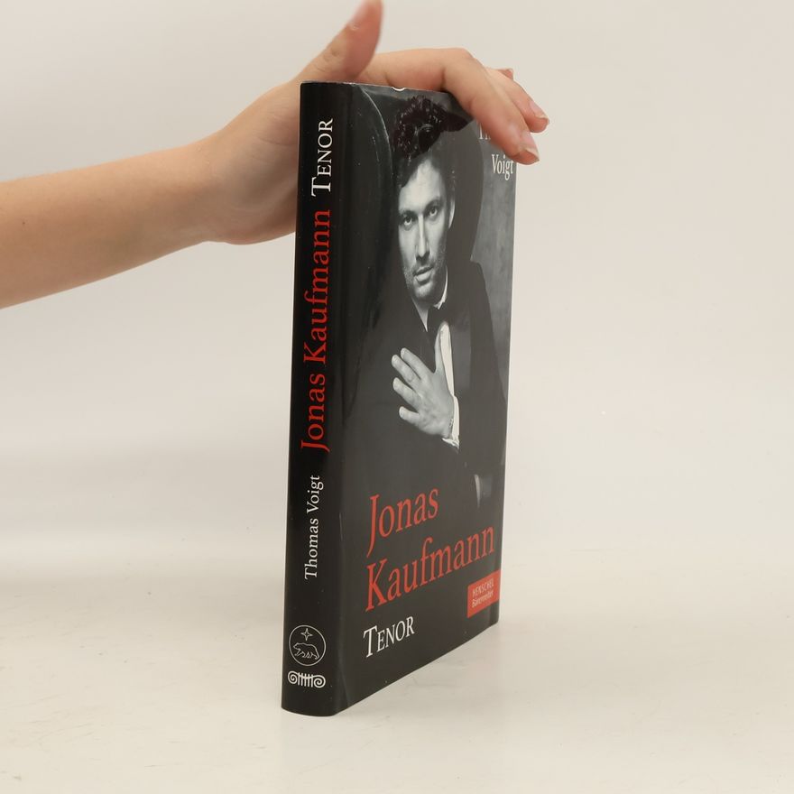 Thomas Voigt Jonas Kaufmann