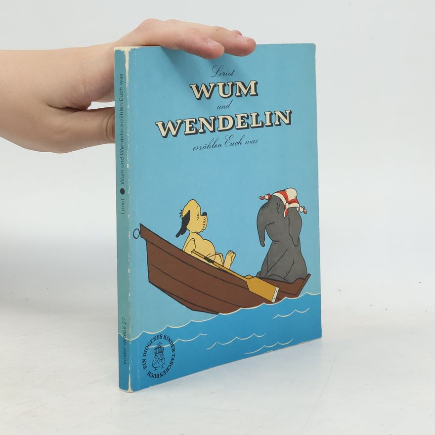 Loriot Wum & Wendelin erzählen Euch was