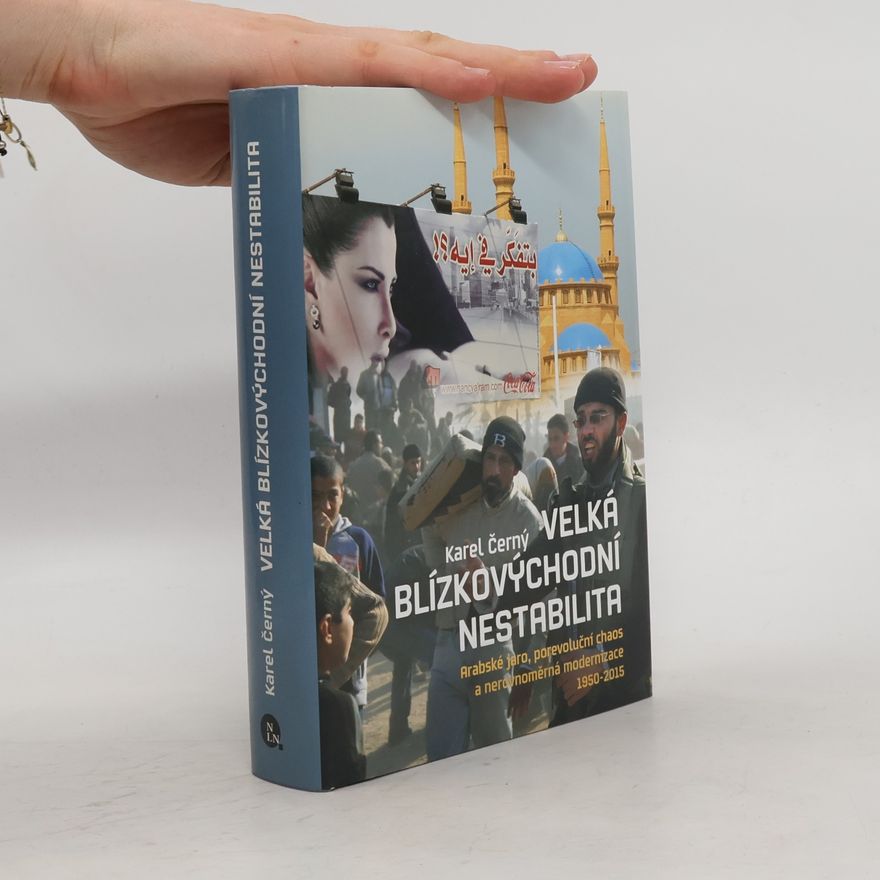 Karel Černý Velká blízkovýchodní nestabilita