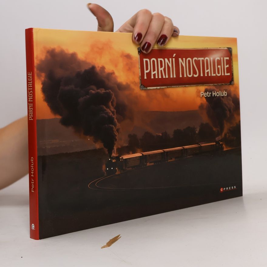 Zdeněk Meitner Parní nostalgie