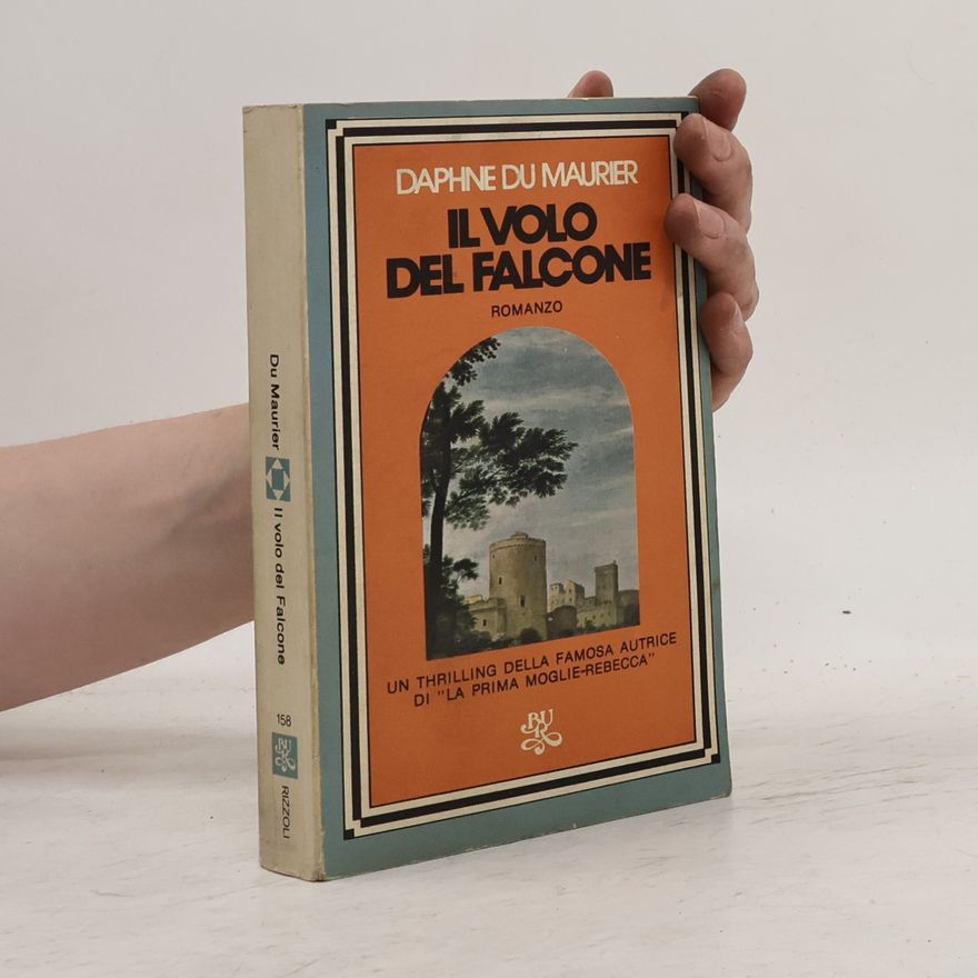 Daphne du Maurier Il volo del Falcone
