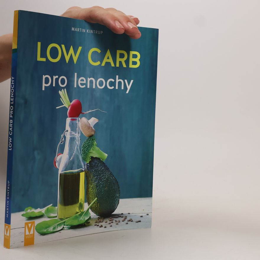 Martin Kintrup Low Carb pro lenochy