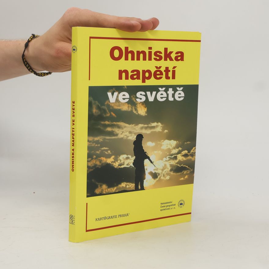 Mojmír Šlachta Ohniska napětí ve světě