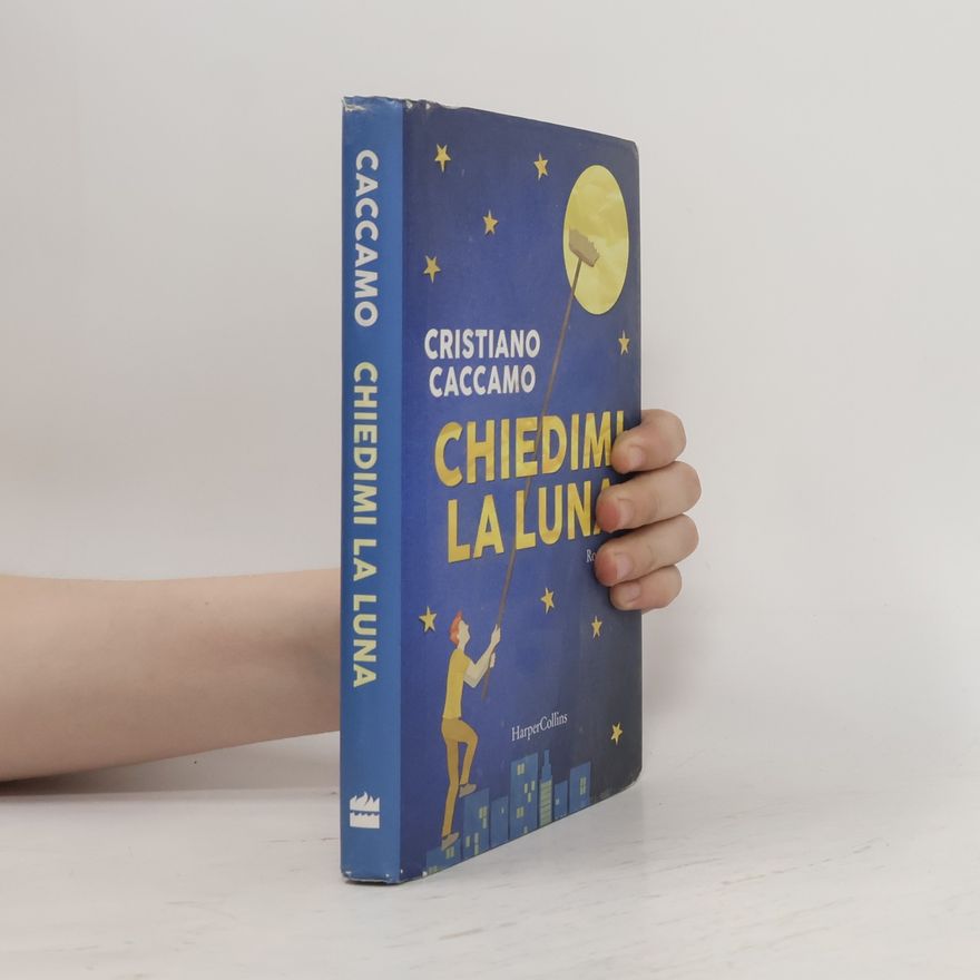 Cristiano Caccamo Chiedimi la luna