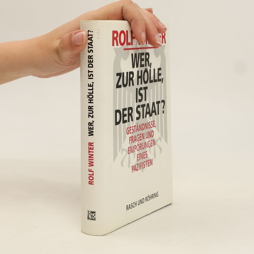 Rolf Winter Wer, zur Hölle, ist der Staat?