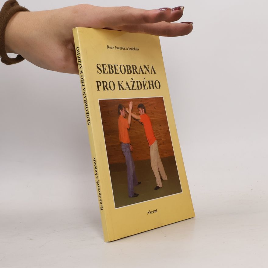 René Javorek Sebeobrana pro každého