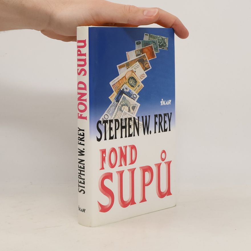 Frey Stephen Fond supů