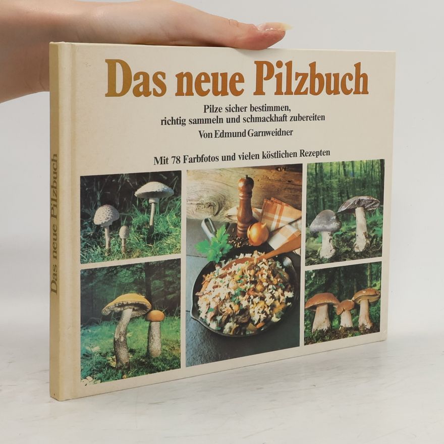 Autorenkollektiv Das neue Pilzbuch