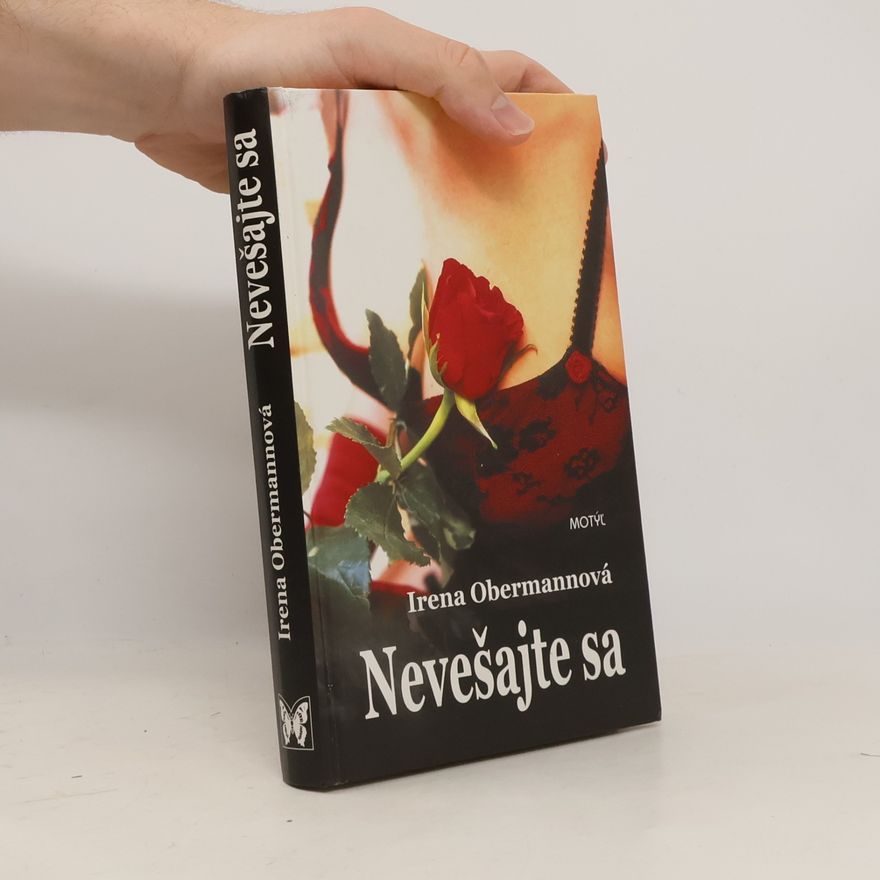 Irena Obermannová Nevešajte sa