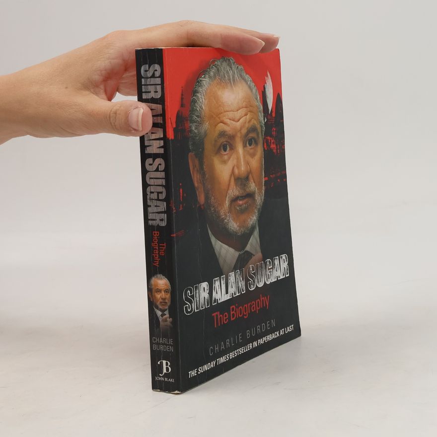Charlie Burden Sir Alan Sugar