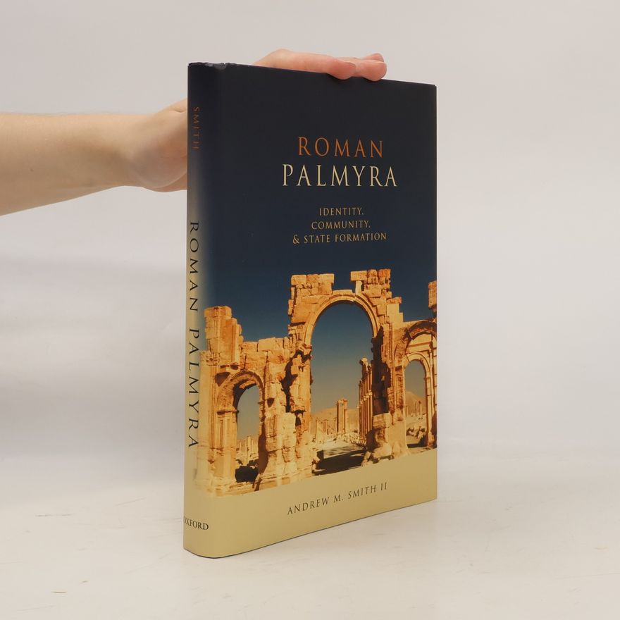 Andrew Michael Smith II Roman Palmyra