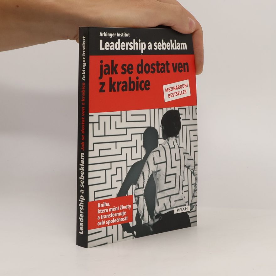 Various authors Leadership a sebeklam. Jak se dostat ven z krabice