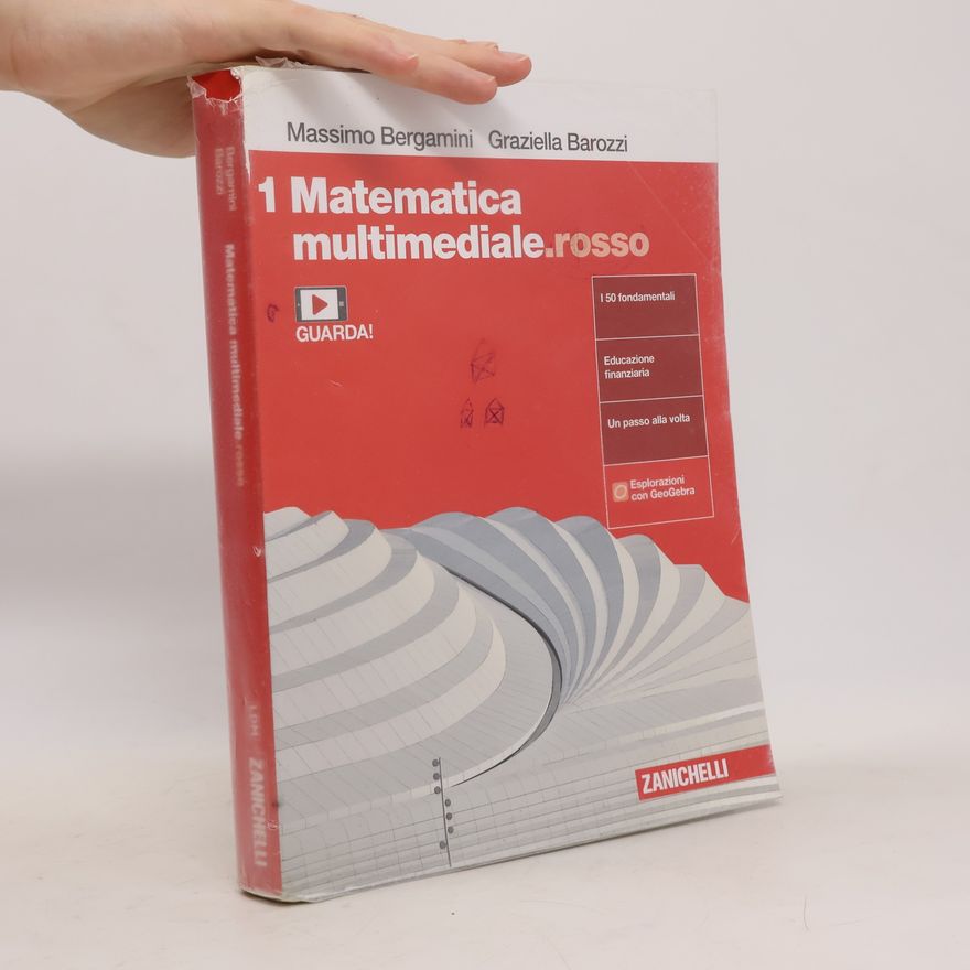 Graziella Barozzi Matematica multimediale.rosso. Per le scuole superiori. Con e-book. Con espansione online