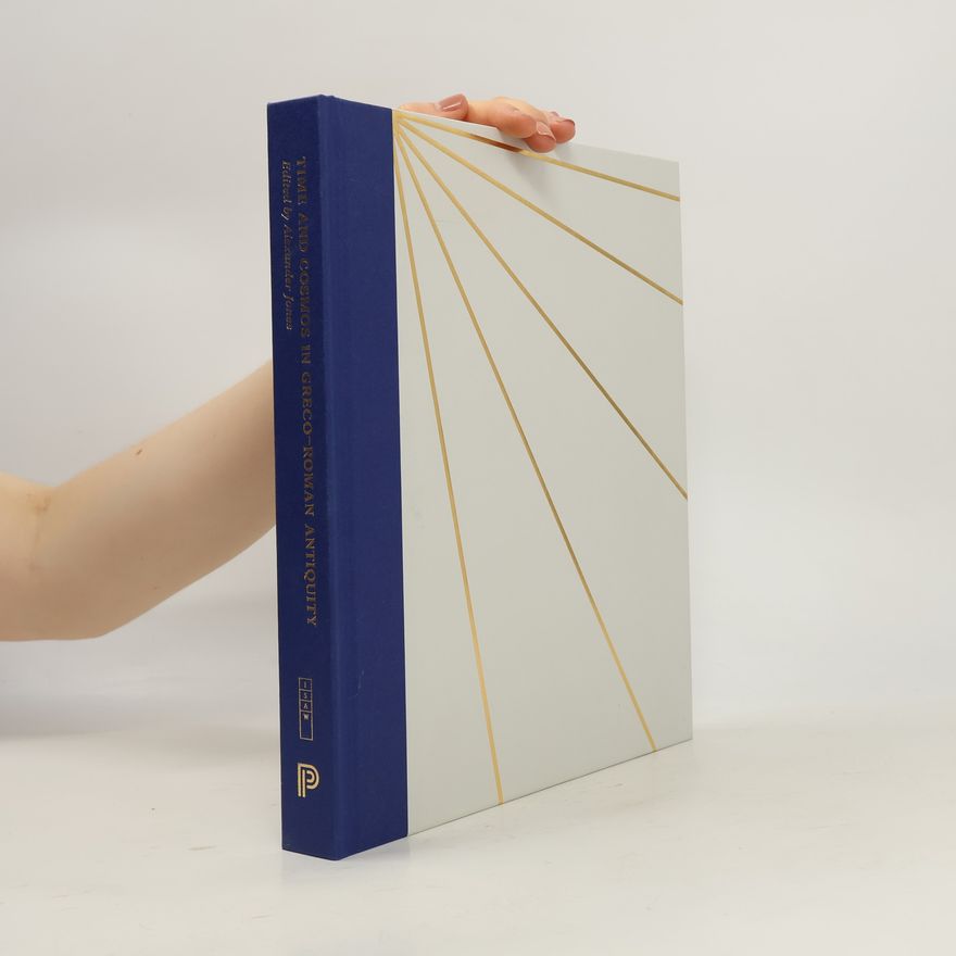 Stephan Heilen Institute for the Study of the Ancient World Exhibition Catalogs: Time and Cosmos in Greco-Roman Antiquity