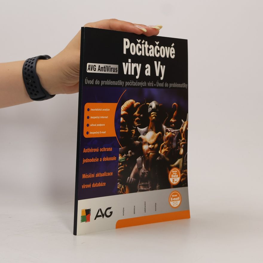 kolektiv AVG AntiVirus: Instalace a první kroky. Počítačové viry a Vy