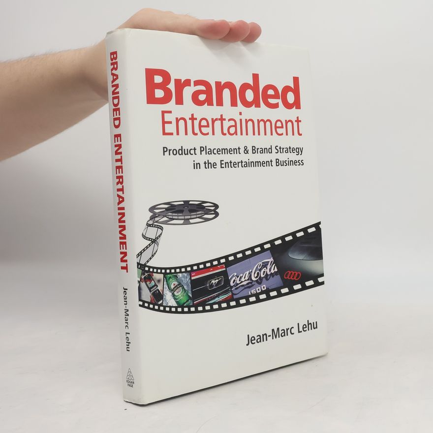 Jean-Marc Lehu Branded Entertainment