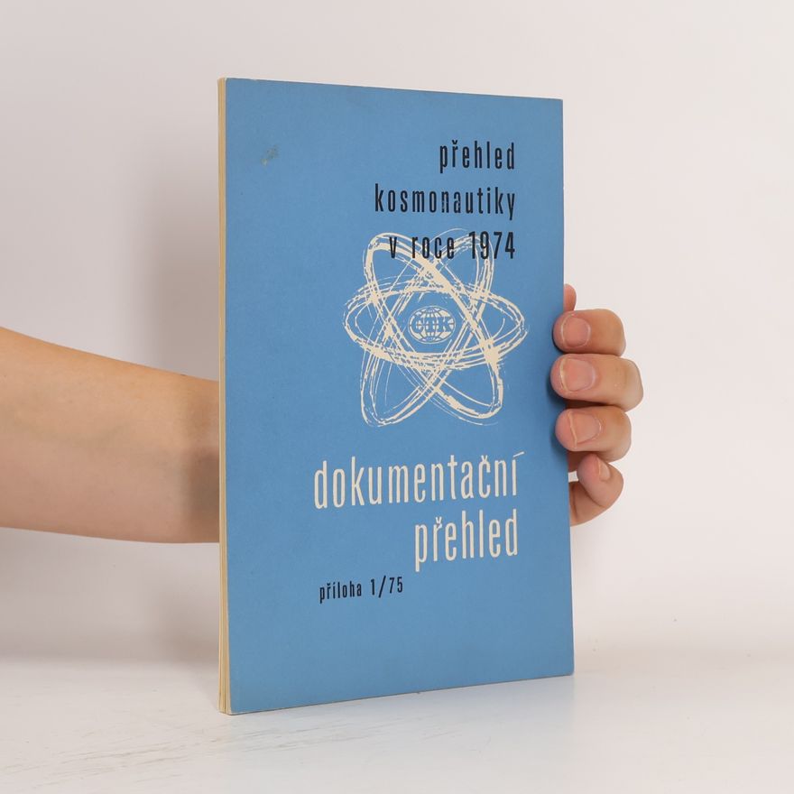 Petr Lála Přehled kosmonautiky v roce 1974