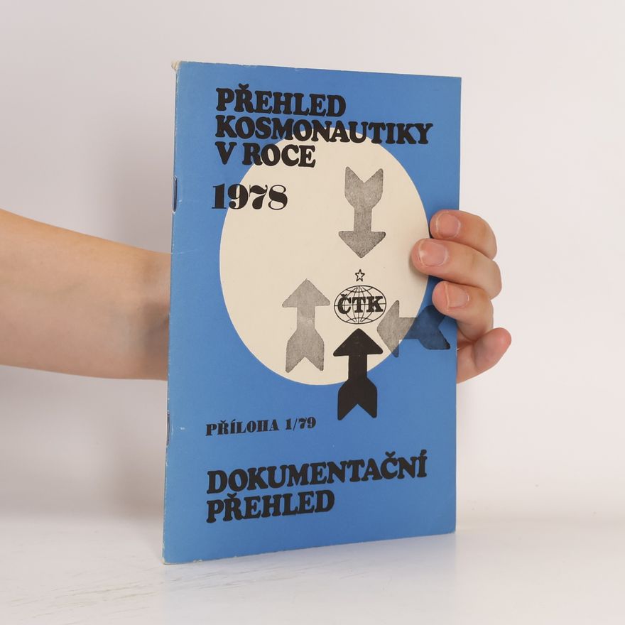 Kolektív autorov Přehled kosmonautiky v roce 1978