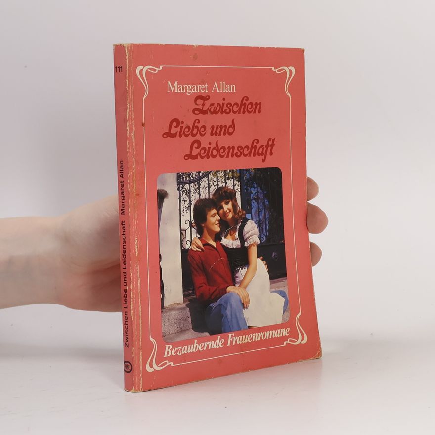 Margaret Allan Zwischen Liebe und Leidenschaft