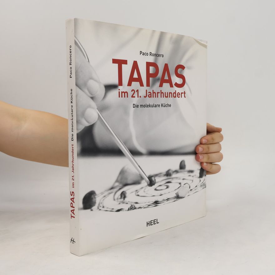 Paco Roncero Tapas im 21. Jahrhundert