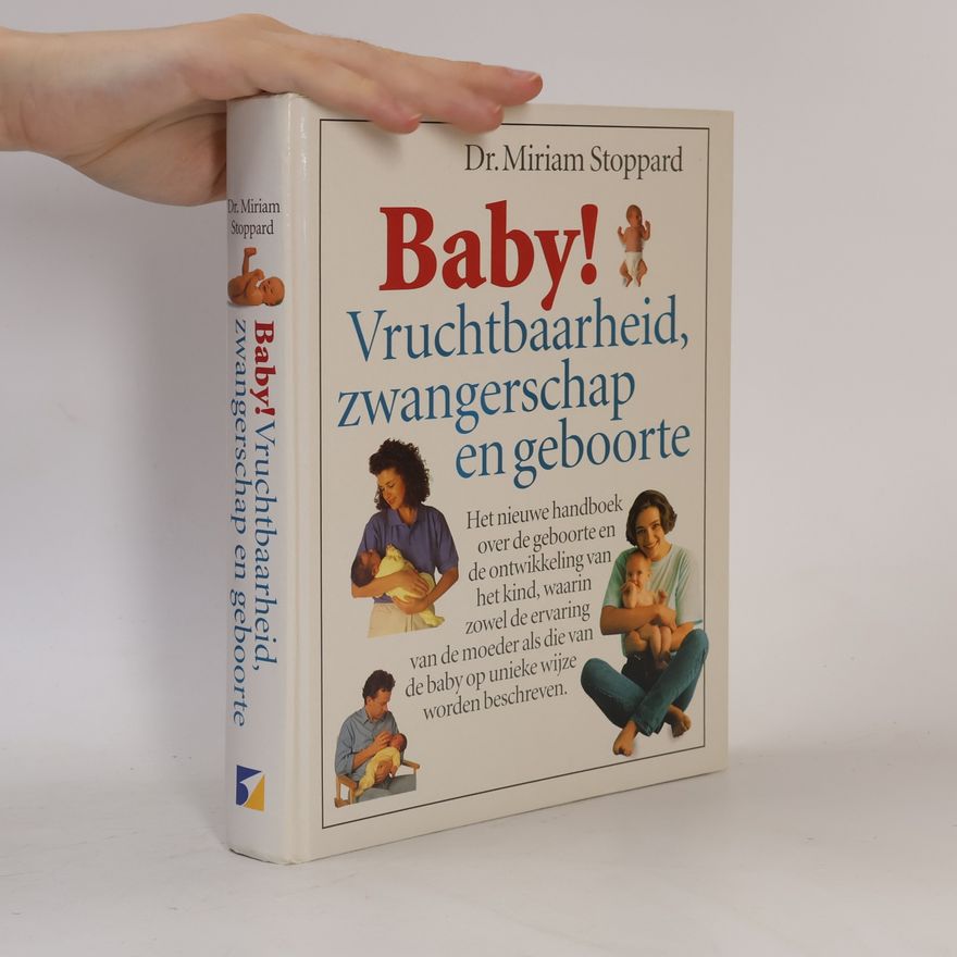 Kolektiv autorů Baby! Vruchtbaarheid, zwangerschap en geboorte