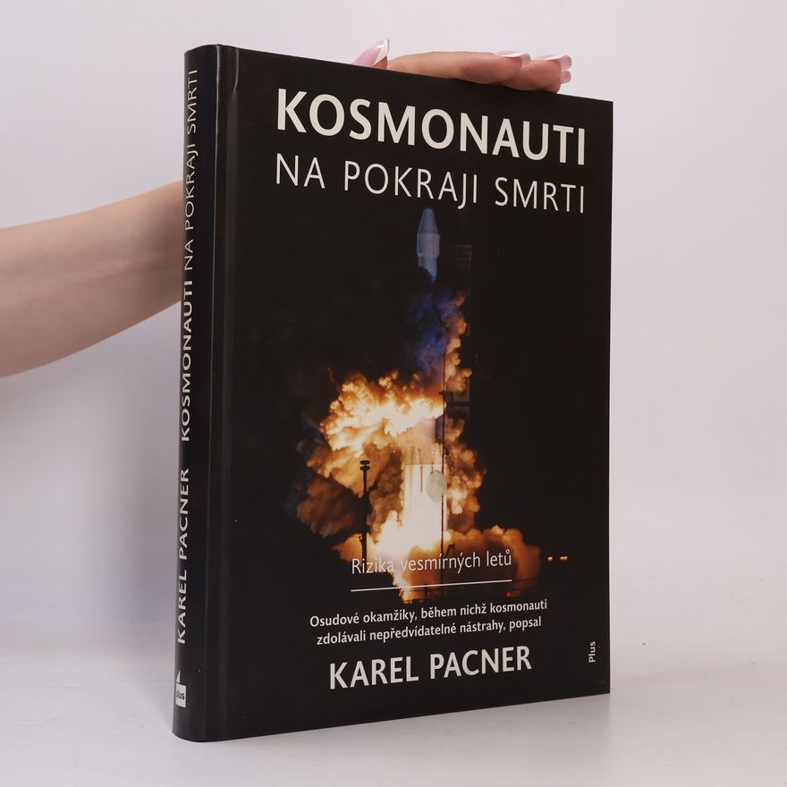 Karel Pacner Kosmonauti na pokraji smrti