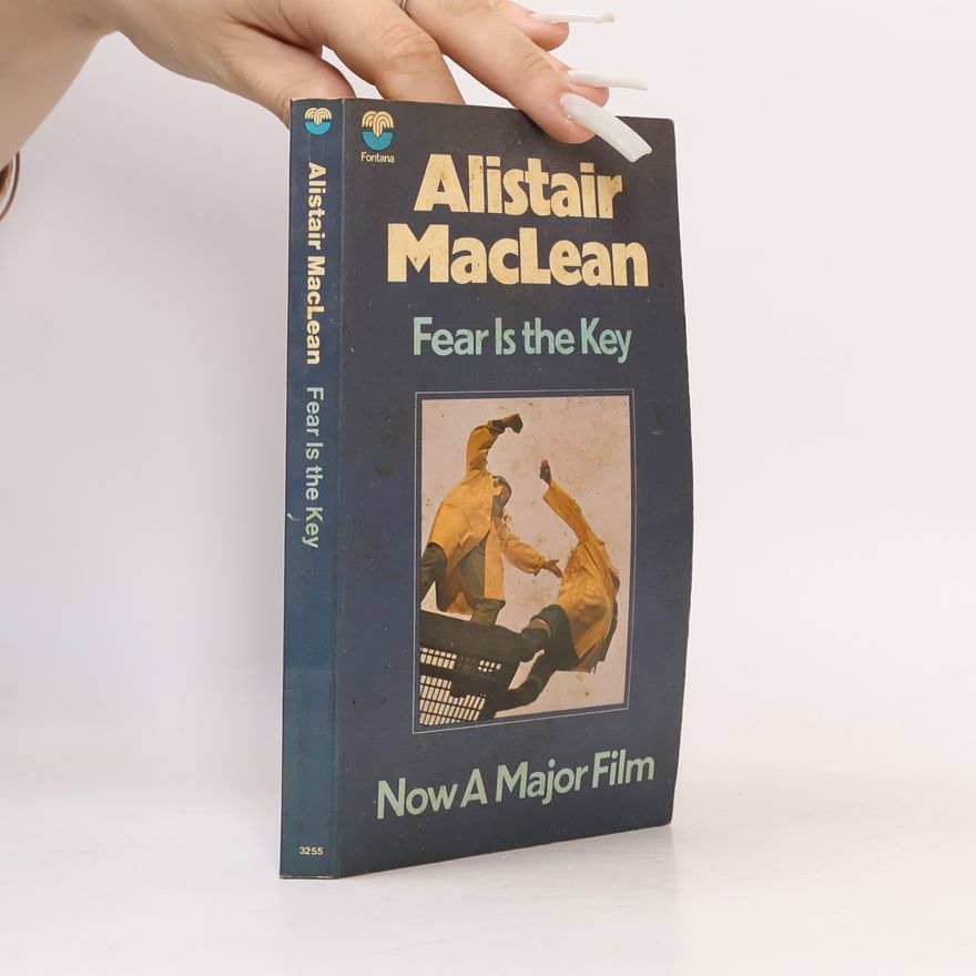 Alistair MacLean Fear is the Key