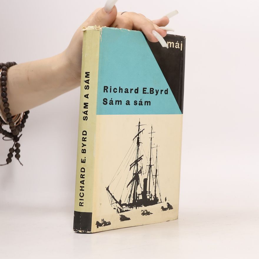 Richard Evelyn Byrd Sám a sám