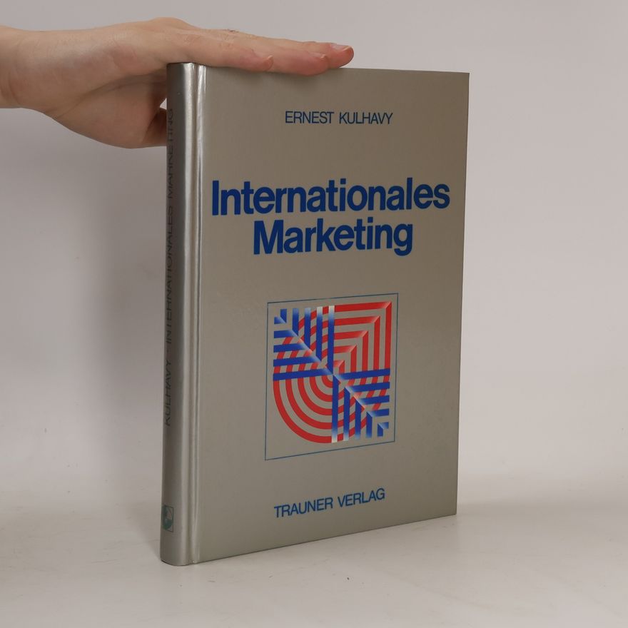 Ernest Kulhavy Internationales Marketing