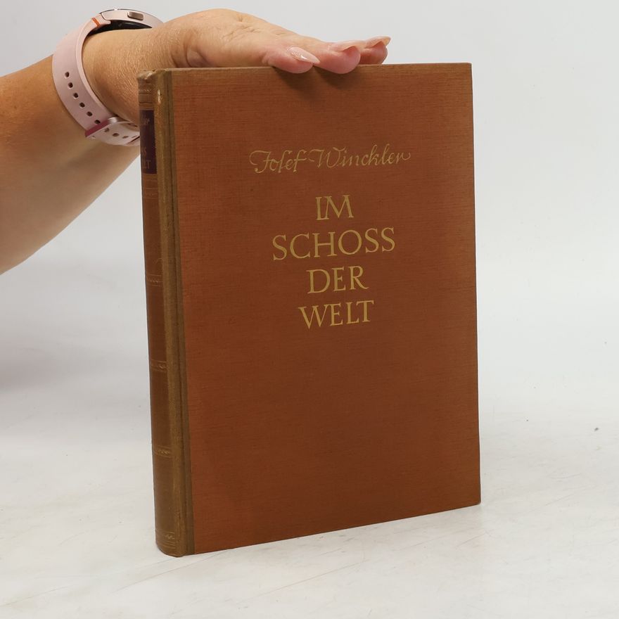 Josef Winckler Im schoss der Welt