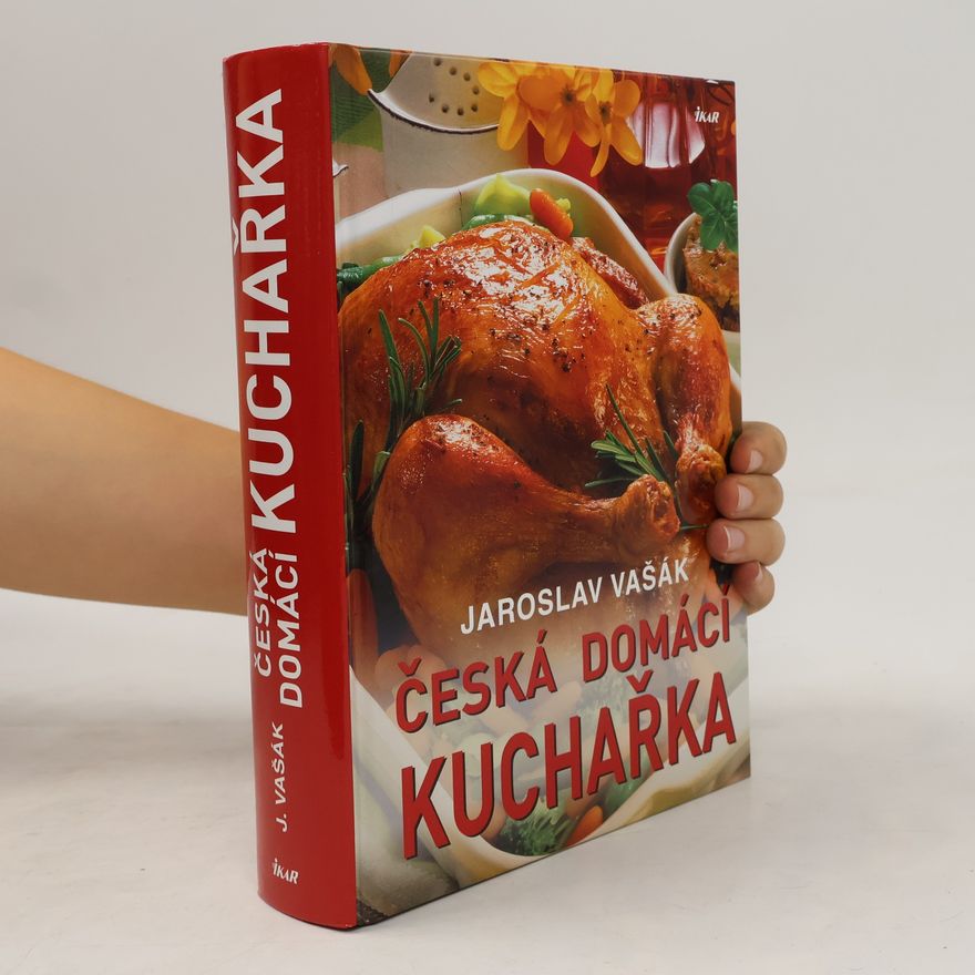 Jaroslav Vašák Česká domácí kuchařka