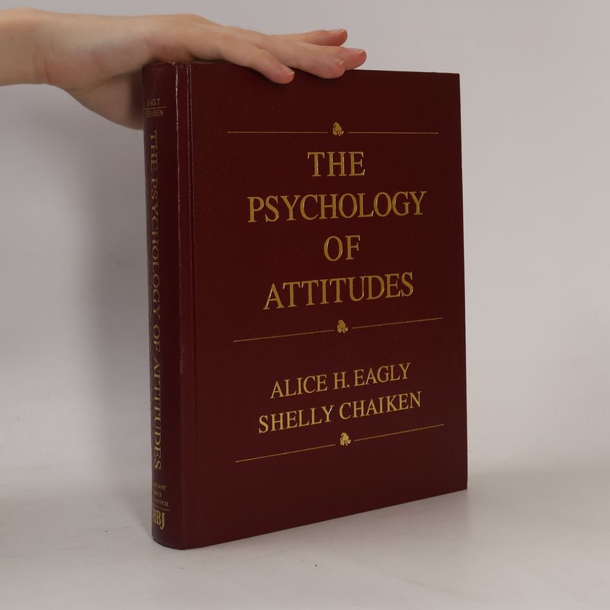 Shelly Chaiken Psychology of Attitudes
